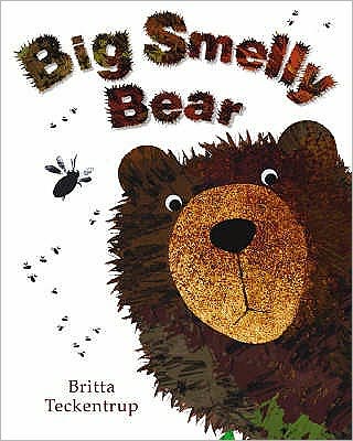 Cover for Britta Teckentrup · Big Smelly Bear (Paperback Book) (2007)