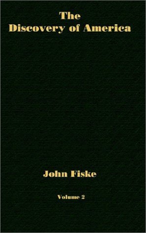 Cover for John Fiske · The Discovery of America - Volume 2 (V. 2) (Paperback Book) (2002)