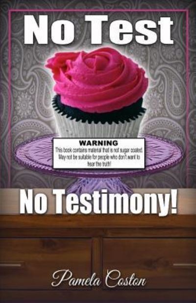 Cover for Pamela Coston · No Test No Testimony (Paperback Book) (2018)