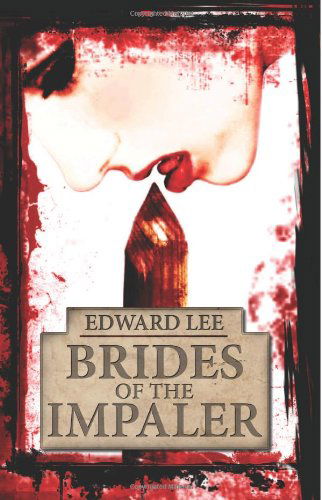 Cover for Edward Lee · Brides of the Impaler (Paperback Book) (2013)