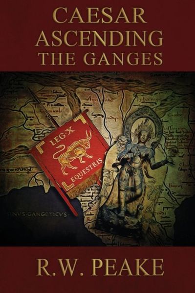 Cover for Amazon Digital Services LLC - KDP Print US · Caesar Ascending-The Ganges (Paperback Book) (2021)