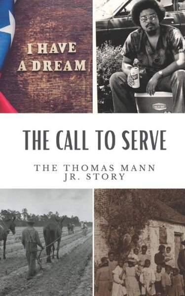 Cover for Jr Thomas Mann · The Call to Serve (Paperback Book) (2021)
