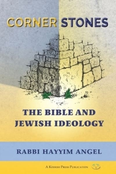Cover for Hayyim Angel · Cornerstones: The Bible and Jewish Ideology (Taschenbuch) (2020)