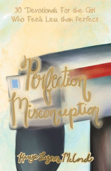 Cover for Karye Lynn McCord · Perfection Misconception (Paperback Book) (2019)