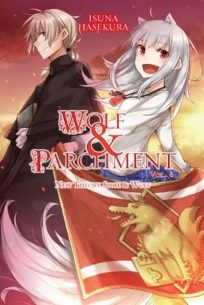Cover for Isuna Hasekura · Wolf &amp; Parchment: New Theory Spice &amp; Wolf, Vol. 6 (light novel) (Paperback Bog) (2022)