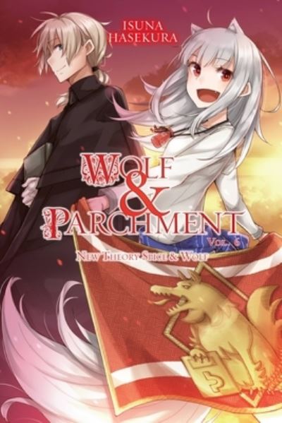 Cover for Isuna Hasekura · Wolf &amp; Parchment: New Theory Spice &amp; Wolf, Vol. 6 (light novel) (Paperback Bog) (2022)