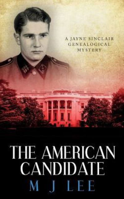 Cover for M J Lee · The American Candidate (Paperback Book) (2017)