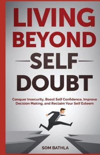 Cover for Som Bathla · Living Beyond Self Doubt (Paperback Book) (2017)