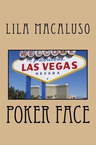 Cover for Lila Macaluso · Poker Face (Paperback Bog) (2017)