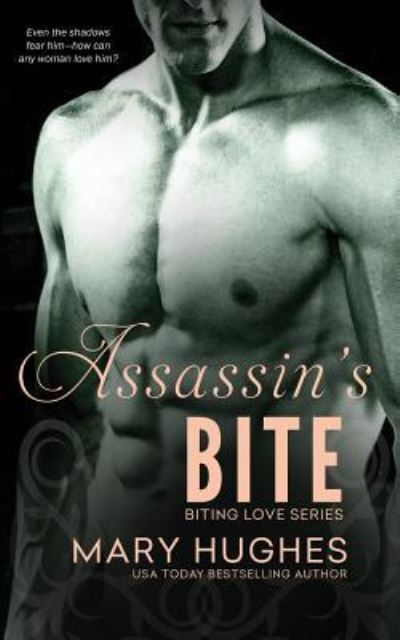 Cover for Mary Hughes · Assassin's Bite (Paperback Book) (2017)