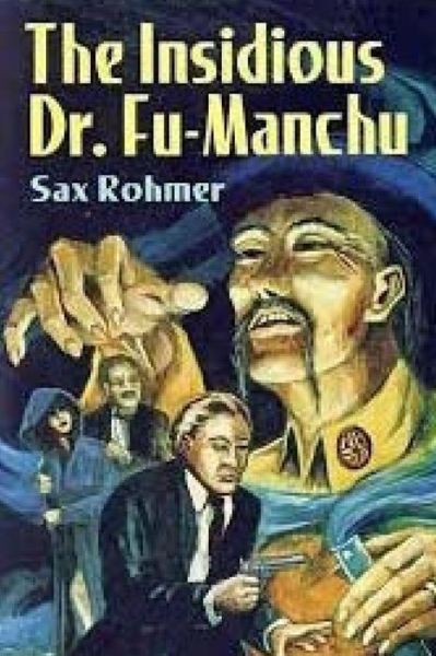 Cover for Sax Rohmer · The Insidious Dr. Fu Manchu (Paperback Book) (2018)