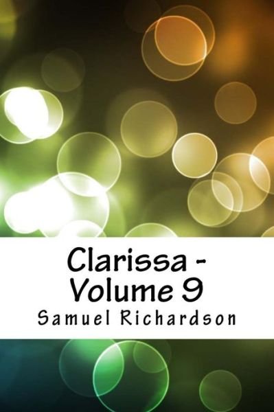 Cover for Samuel Richardson · Clarissa - Volume 9 (Taschenbuch) (2018)