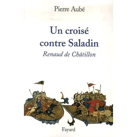 Cover for Pierre Aubé · Un croisé contre Saladin (Book) (2023)