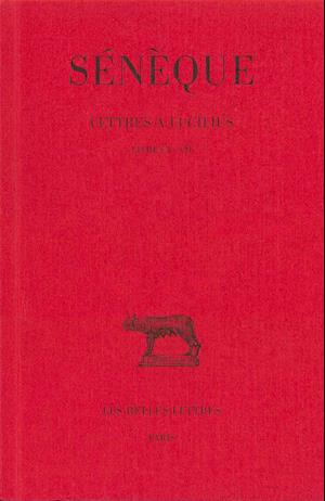 Lettres À Lucilius: Tome II : Livres V-vii. (Collection Des Universites De France) (French Edition) - Sénéque - Books - Les Belles Lettres - 9782251012438 - 1947