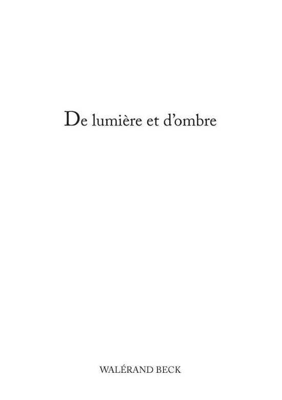 De lumière et d'ombre - Beck - Livros -  - 9782322095438 - 10 de agosto de 2016