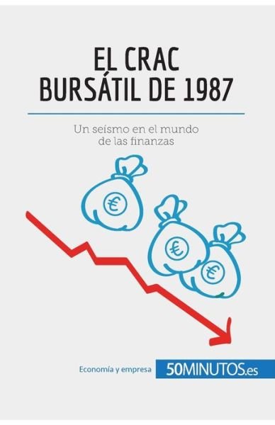 Cover for 50minutos · El crac bursatil de 1987 (Paperback Book) (2017)