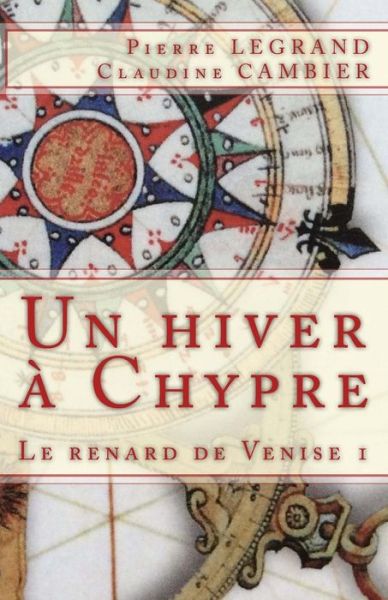 Un hiver a Chypre - Claudine Cambier - Książki - Legrand - 9782960080438 - 24 sierpnia 2014