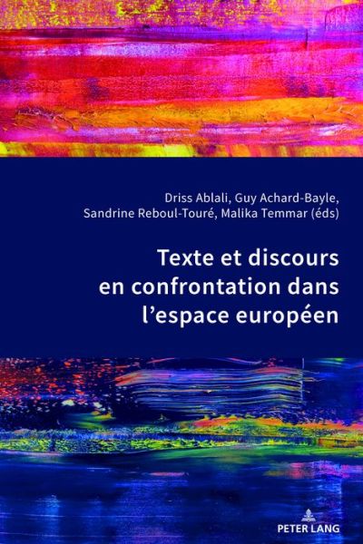 Cover for Texte et discours en confrontation dans l'espace europeen (Paperback Book) (2018)