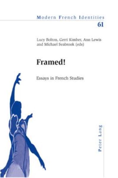 Cover for Framed!: Essays in French Studies - Modern French Identities (Paperback Book) (2007)