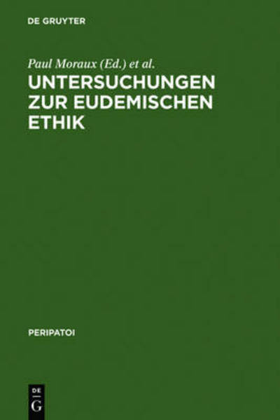 Cover for Paul Moraux · Untersuchungen zur Eudemischen Ethik (Book) (1971)