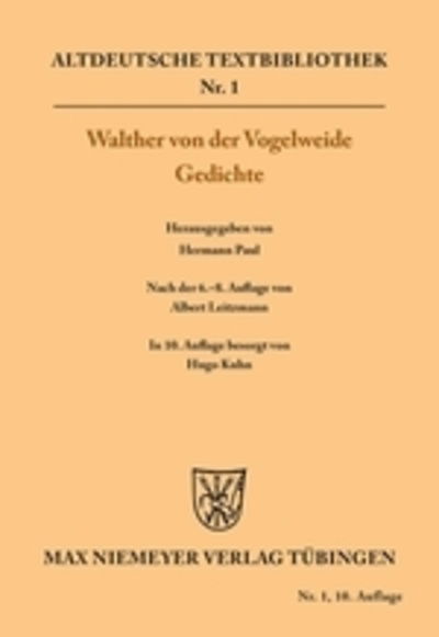 Cover for Walther Von Der Vogelweide · Gedichte - Altdeutsche Textbibliothek (Paperback Book) [10th 10. Auflage edition] (1965)