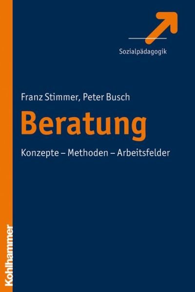 Cover for Franz Stimmer · Beratung in Der Heilpadagogik: Konzepte - Methoden - Arbeitsfelder (Taschenbuch) [German edition] (2016)