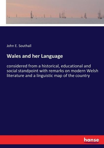 Cover for Southall · Wales and her Language (Book) (2017)