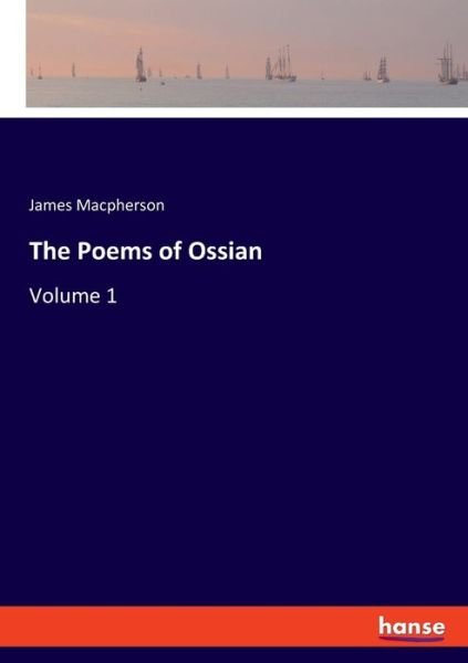 Cover for Macpherson · The Poems of Ossian (Book) (2019)