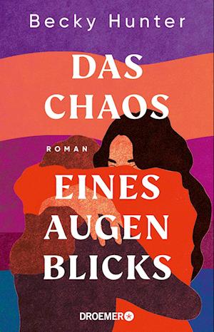 Hunter:das Chaos Eines Augenblicks - Becky Hunter - Bøger - - 9783426309438 -
