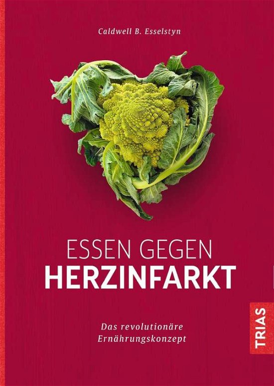 Cover for Esselstyn · Essen gegen Herzinfarkt (Buch)