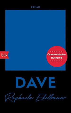 Cover for Raphaela Edelbauer · Dave (Book) (2023)