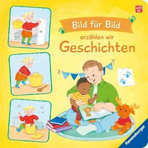 Bild für Bild erzählen wir Geschichten - Sandra Grimm - Livres - Ravensburger Verlag - 9783473417438 - 15 janvier 2022