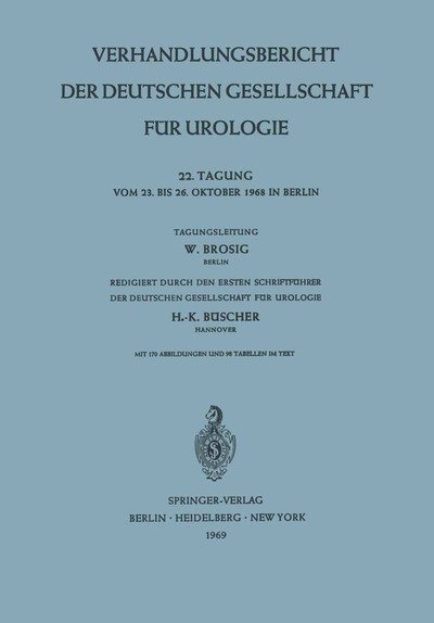 Cover for H K Buscher · Verhandlungsbericht der Deutschen Gesellschaft fur Urologie (Pocketbok) (1969)