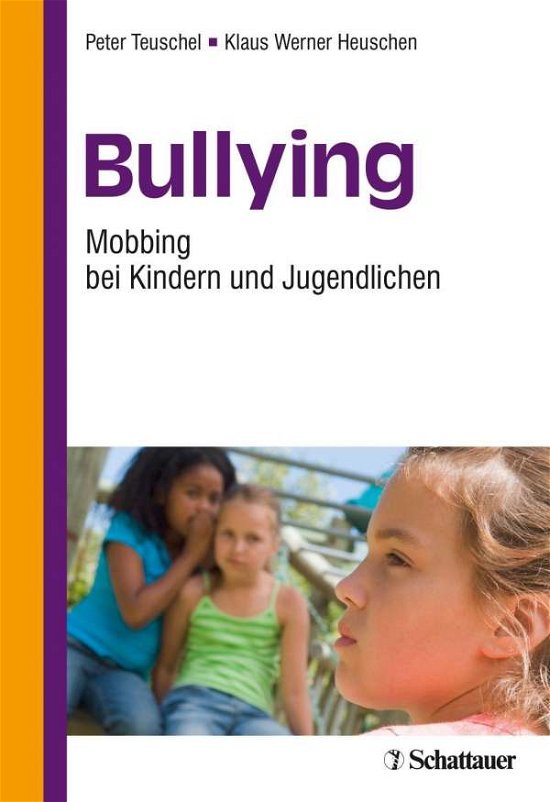 Cover for Teuschel · Bullying (Bog)