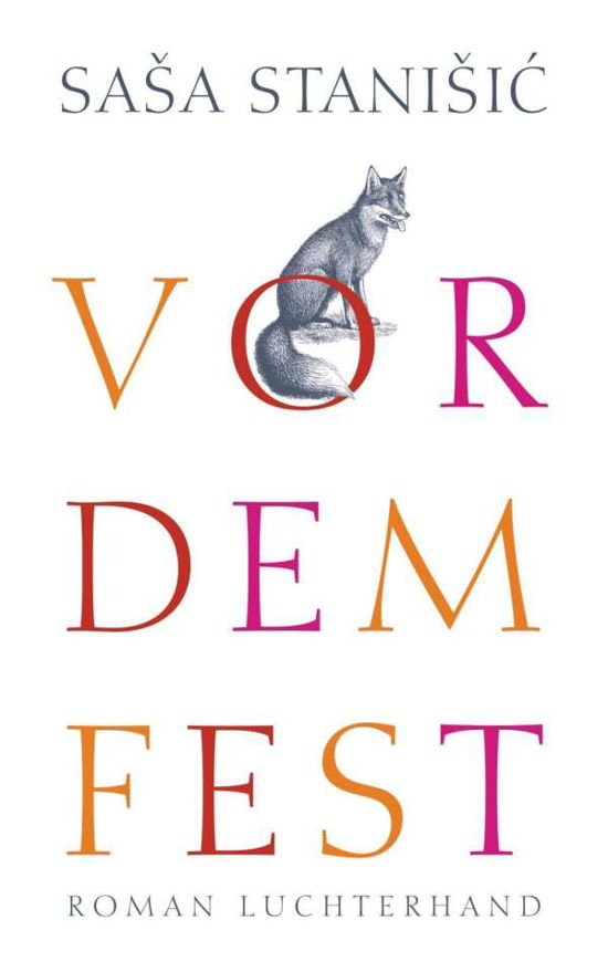 Cover for Sasa Stanisic · Vor dem Fest (Innbunden bok) (2014)