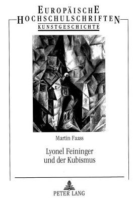 Cover for Faass · Lyonel Feininger und der Kubismus (Paperback Book) (1999)