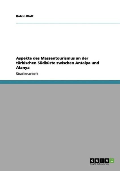 Cover for Blatt · Aspekte des Massentourismus an de (Buch)