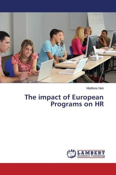 Cover for Madlena Nen · The Impact of European Programs on Hr (Paperback Book) (2014)