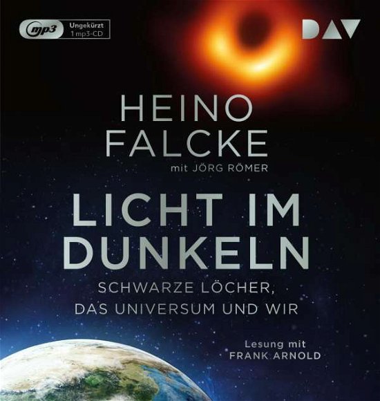 Cover for Falcke,heino; RÖmer,jÖrg · Licht Im Dunkeln.schwarze Löcher,das Universum U (CD) (2020)