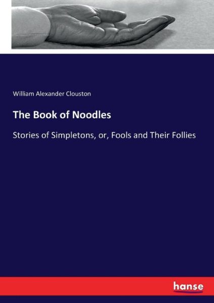 Cover for Clouston · The Book of Noodles (Book) (2017)