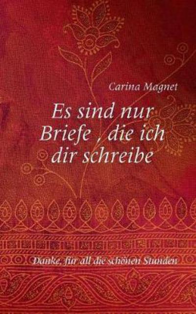 Cover for Magnet · Es sind nur Briefe, die ich dir (Bog) (2018)