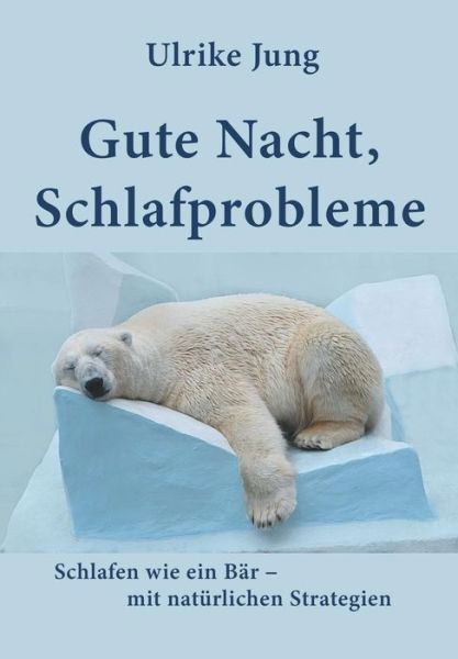 Cover for Jung · Gute Nacht, Schlafprobleme (Bok) (2019)
