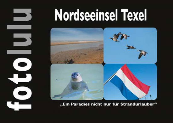 Cover for Fotolulu · Nordseeinsel Texel (Book)