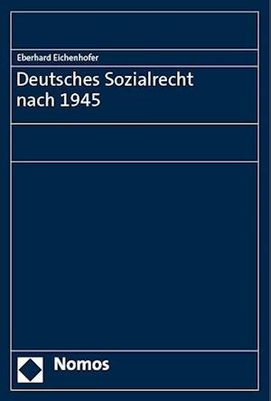 Cover for Eberhard Eichenhofer · Deutsches Sozialrecht Nach 1945 (Book) (2023)