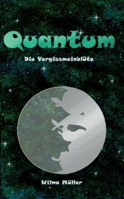 Cover for Wilma Müller · Quantum (Buch) (2024)