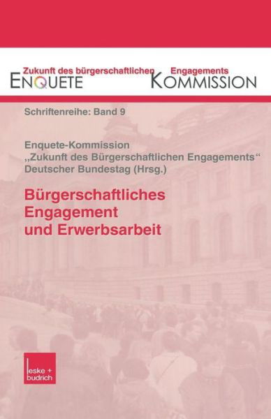Cover for Enquete-kommission · Burgerschaftliches Engagement Und Erwerbsarbeit - Zukunft Des Burgerschaftlichen Engagements (Enquete-Kommissi (Paperback Bog) [2002 edition] (2002)
