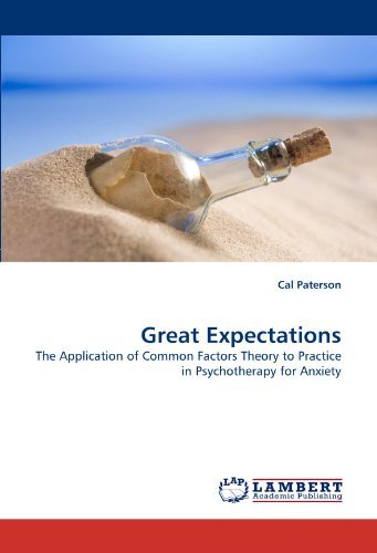 Cover for Cal Paterson · Great Expectations: the Application of Common Factors Theory to Practice in Psychotherapy for Anxiety (Paperback Bog) (2010)