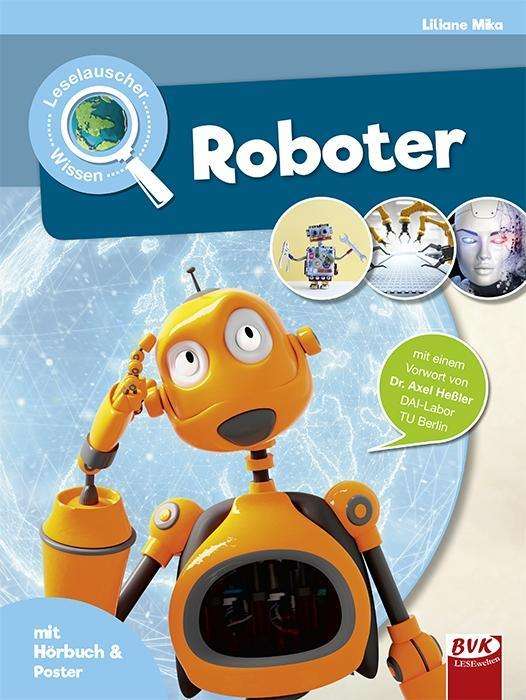 Leselauscher Wissen: Roboter,m.CD - Mika - Böcker -  - 9783867409438 - 