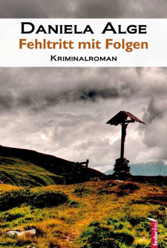 Cover for Alge · Fehltritt mit Folgen (Book)