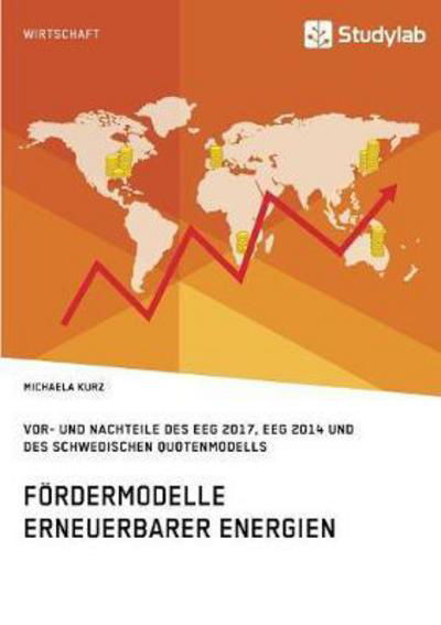 Cover for Kurz · Fördermodelle Erneuerbarer Energie (Bok) (2017)